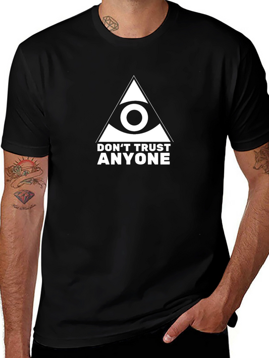 Dont Trust Anyone T-Shirt - Illuminati Eye Design