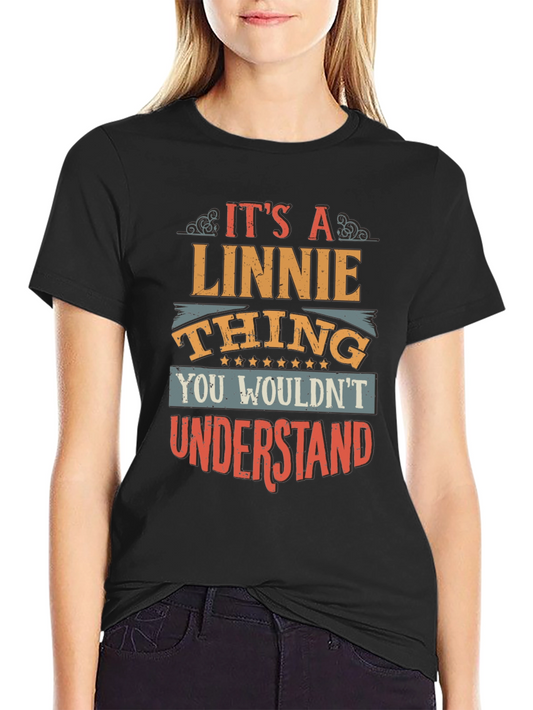 Linnie Thing T-Shirt - Unique Gift Idea