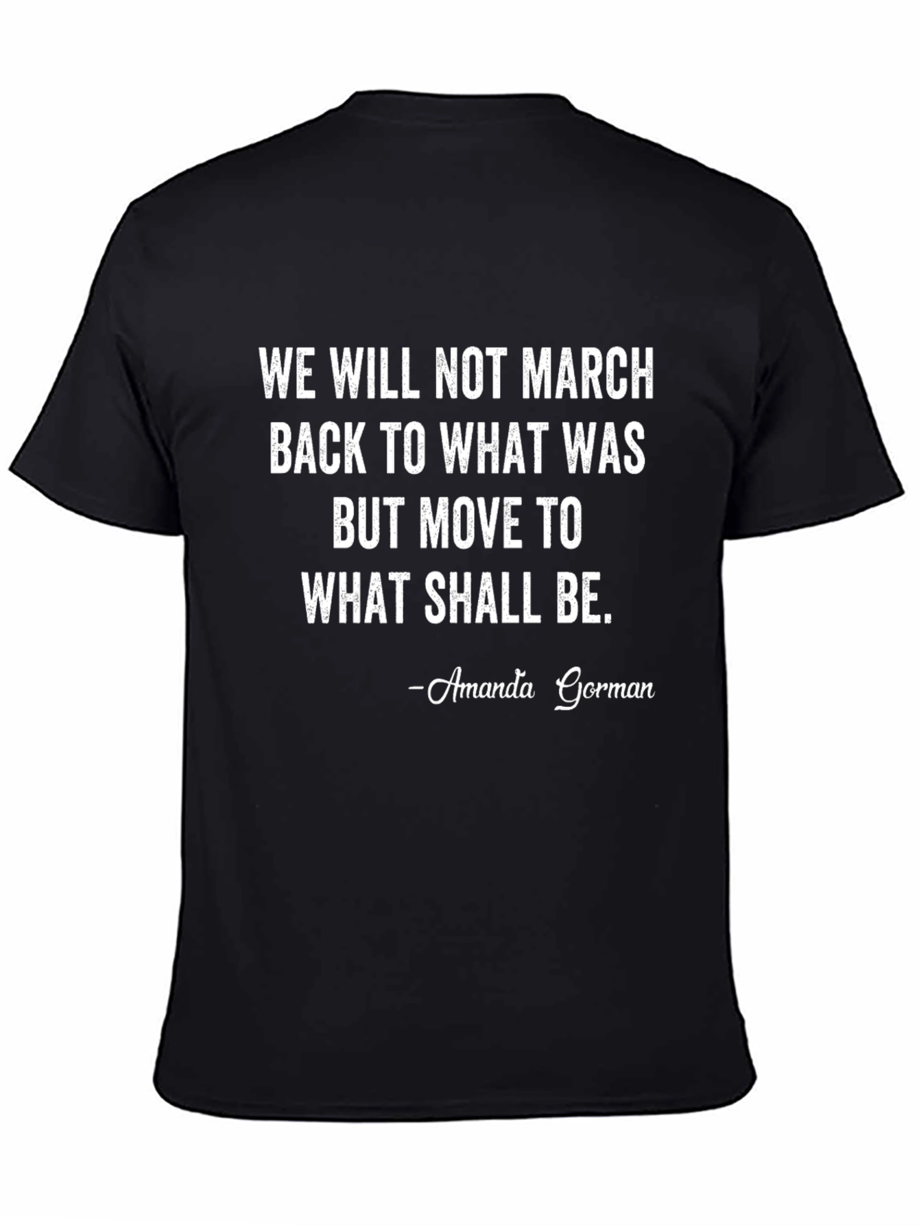 Amanda Gorman Quote T-Shirt - Inspirational Black Tee