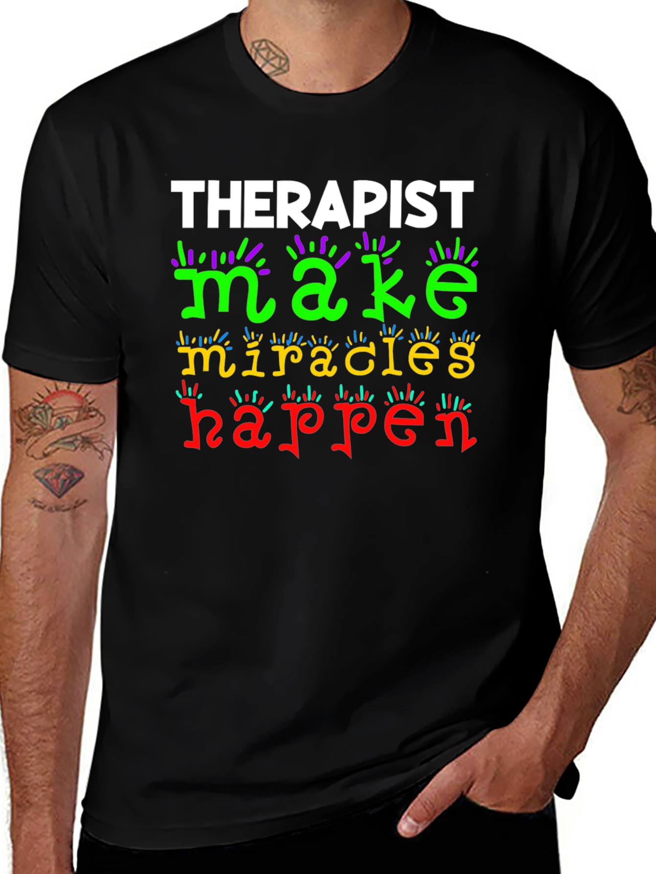 Therapist Make Miracles Happen Graphic T-Shirt