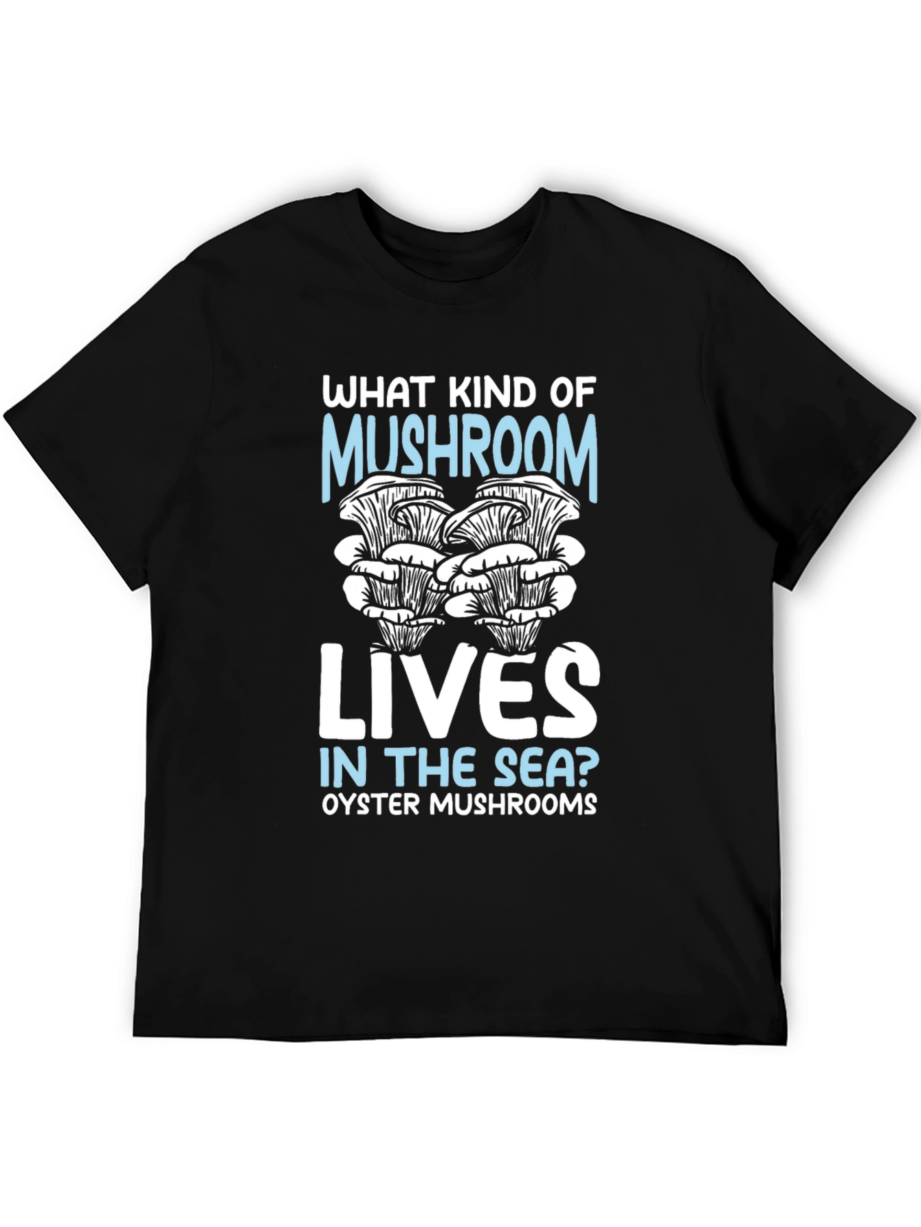 Oyster Mushroom Sea T-Shirt Funny Graphic Tee
