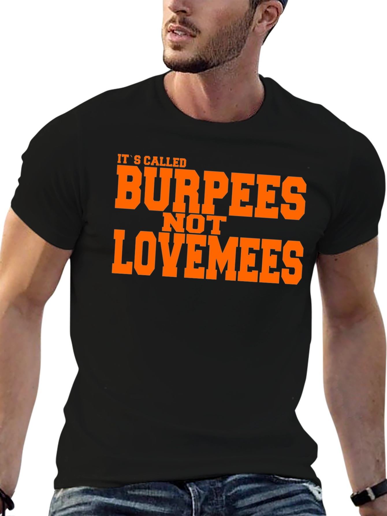 Burpees Not Lovemees Funny Workout T-Shirt