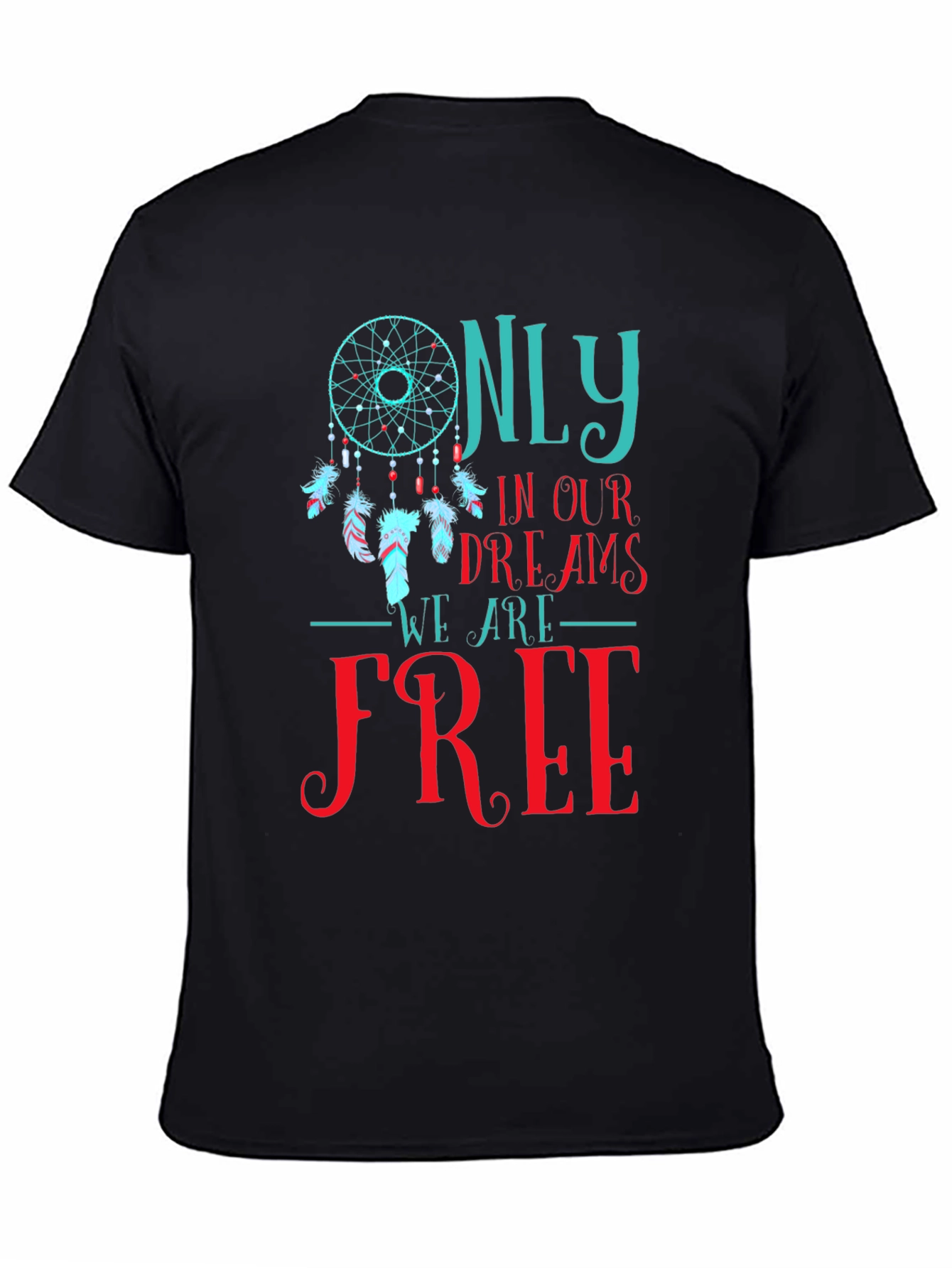 Only In Our Dreams Tee