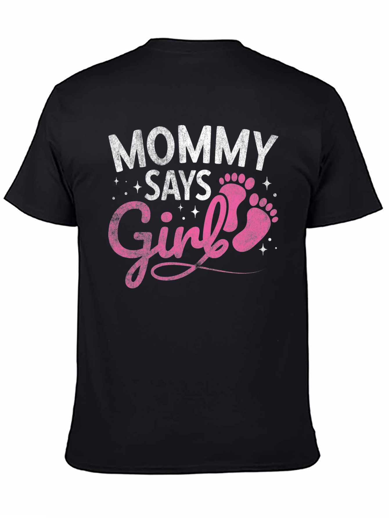 Mommy Says Girl T-Shirt - Baby Announcement