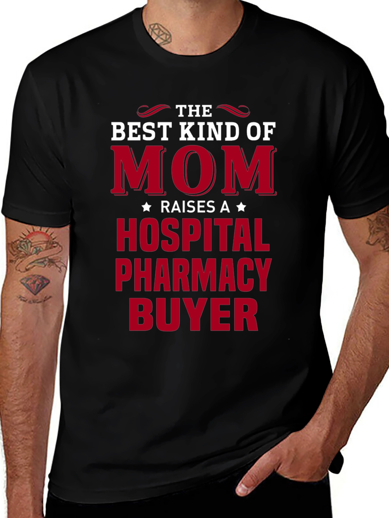 Mom Raises A Hospital Pharmacy Buyer T-Shirt