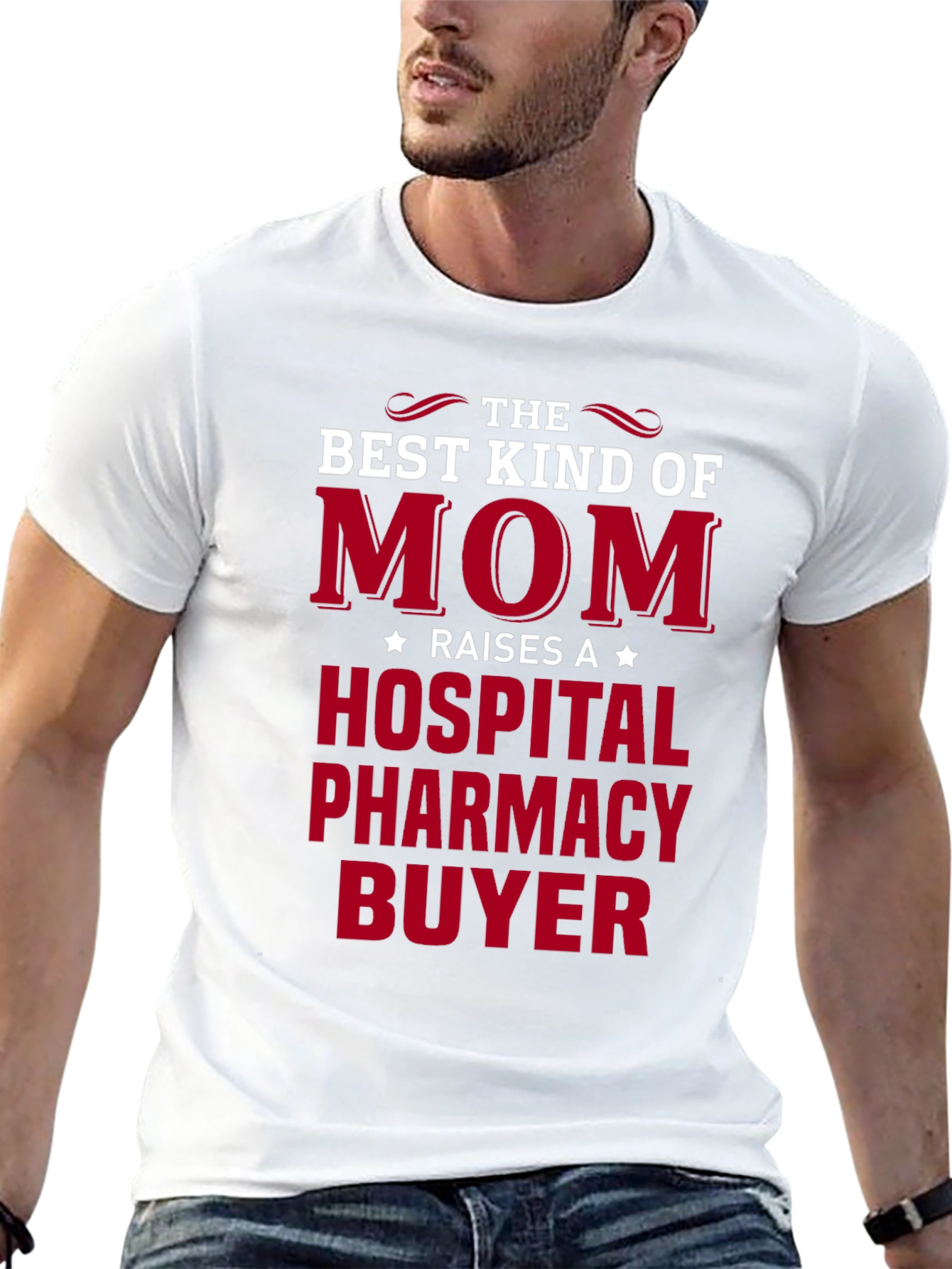 Mom Raises A Hospital Pharmacy Buyer T-Shirt
