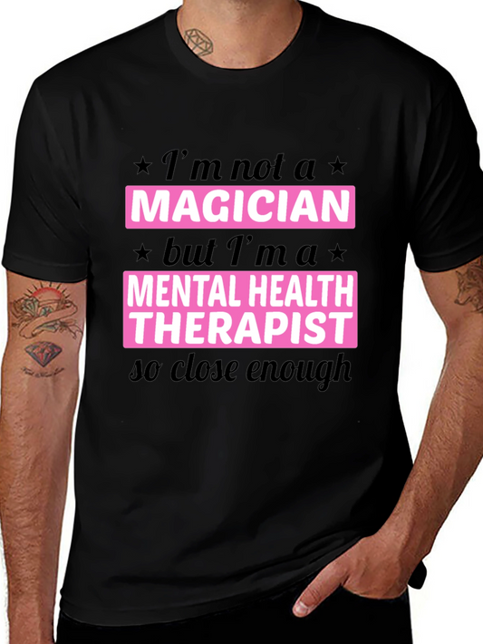 Mental Health Therapist Humor T-Shirt