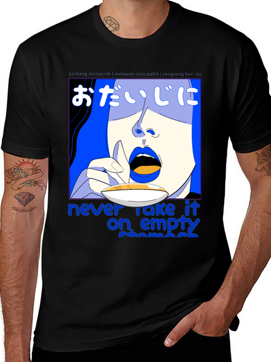 Stylish Graphic T-Shirt - Never Take it on Empty Stomach