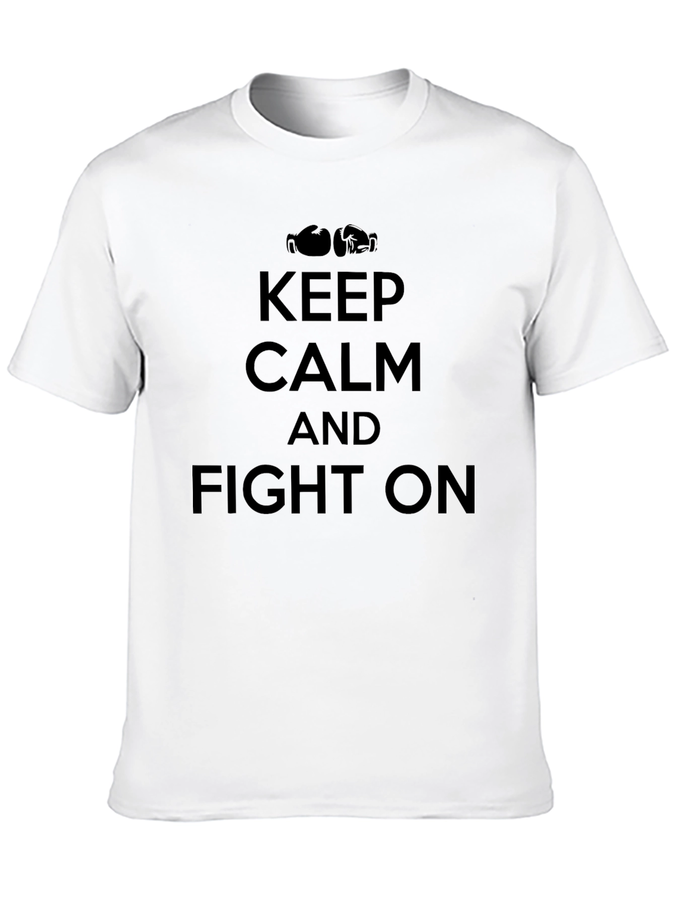 Keep Calm and Fight On Graphic T-Shirt