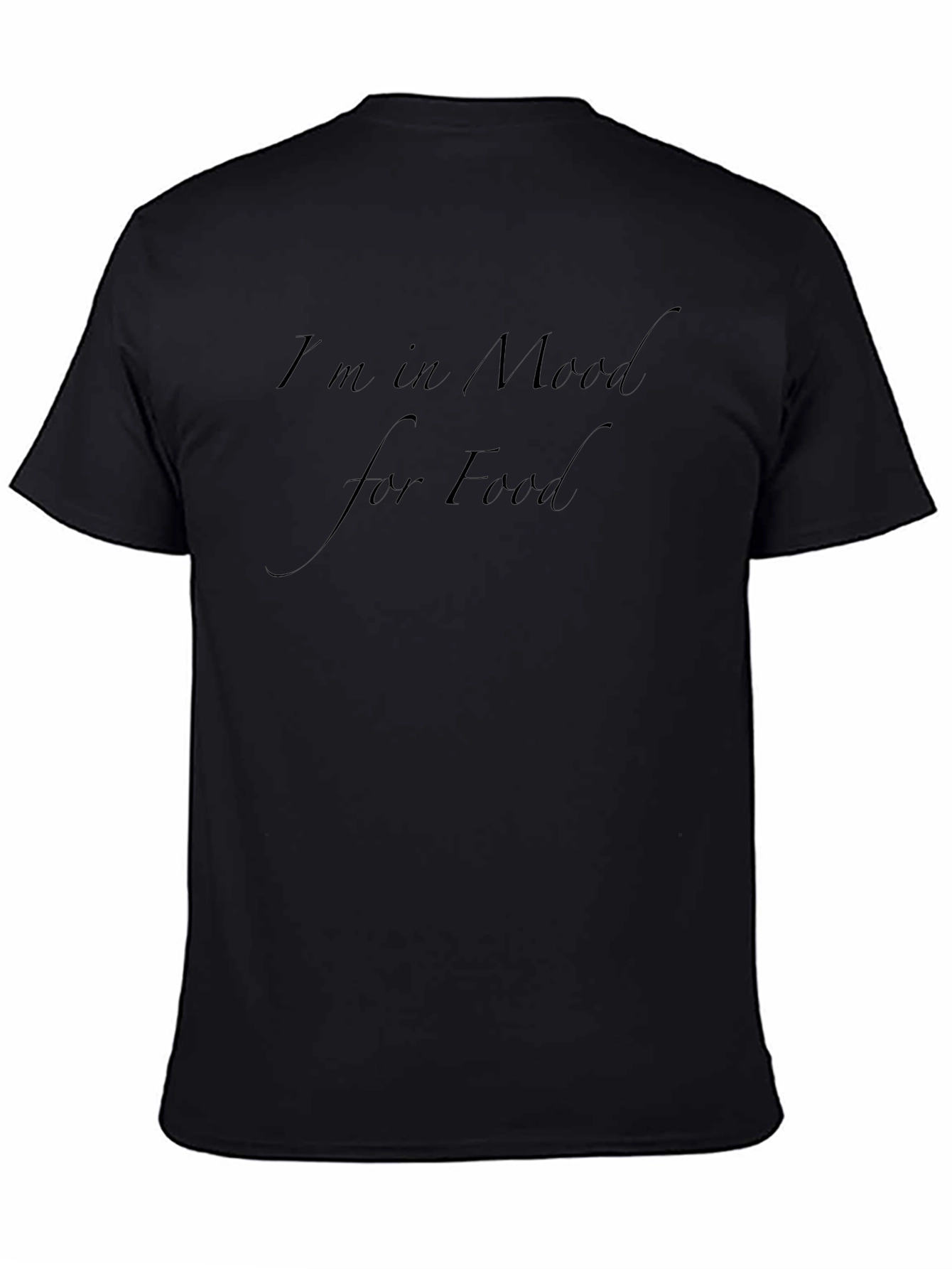 Im in Mood for Food T-Shirt