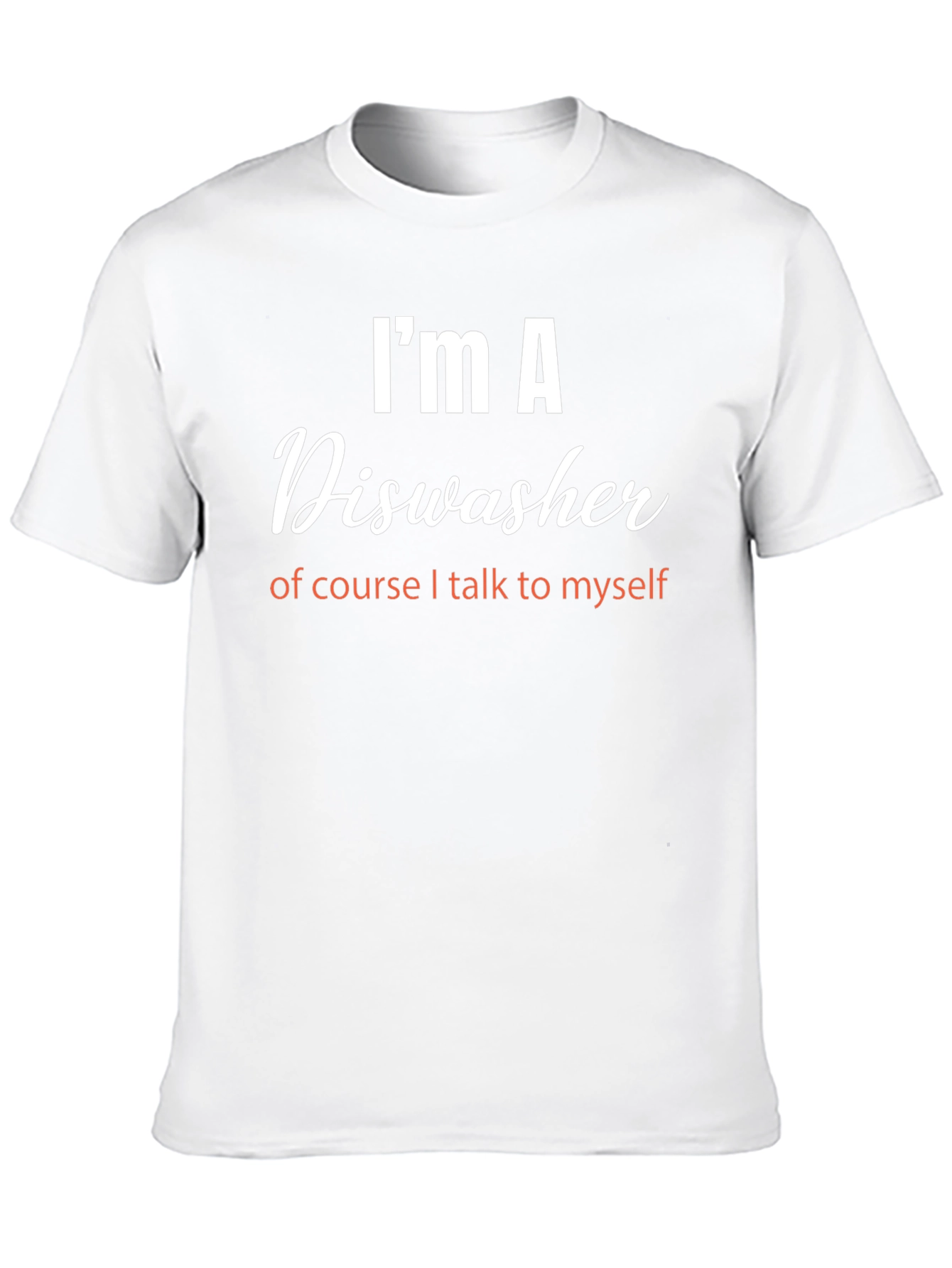 Im a Dishwasher T-Shirt - Funny Job Pride Tee