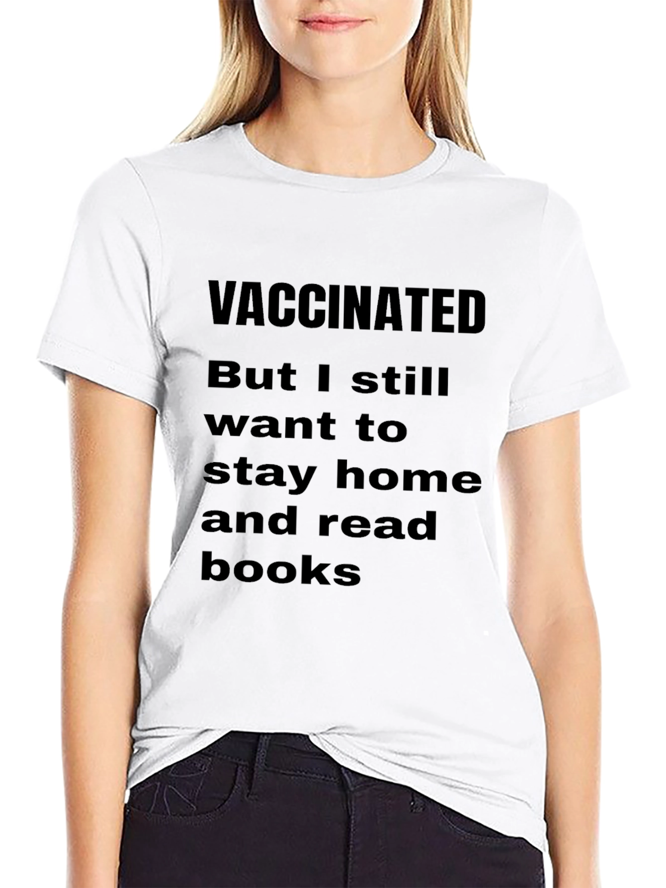 Vaccinated Stay Home Read Books Graphic T-Shirt