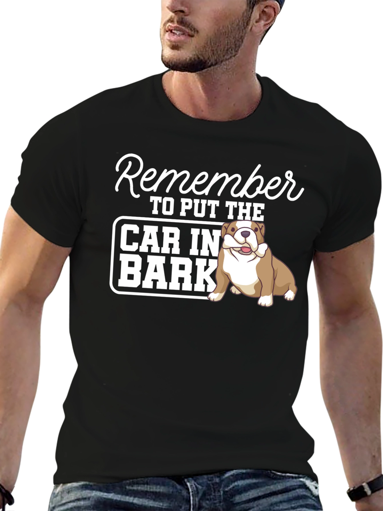 Remember to Put The Car in Bark T-Shirt