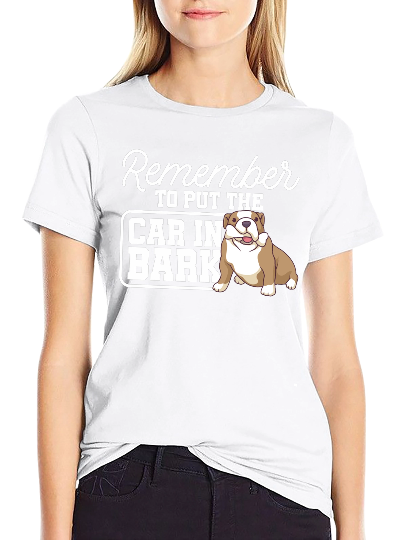 Remember to Put The Car in Bark T-Shirt