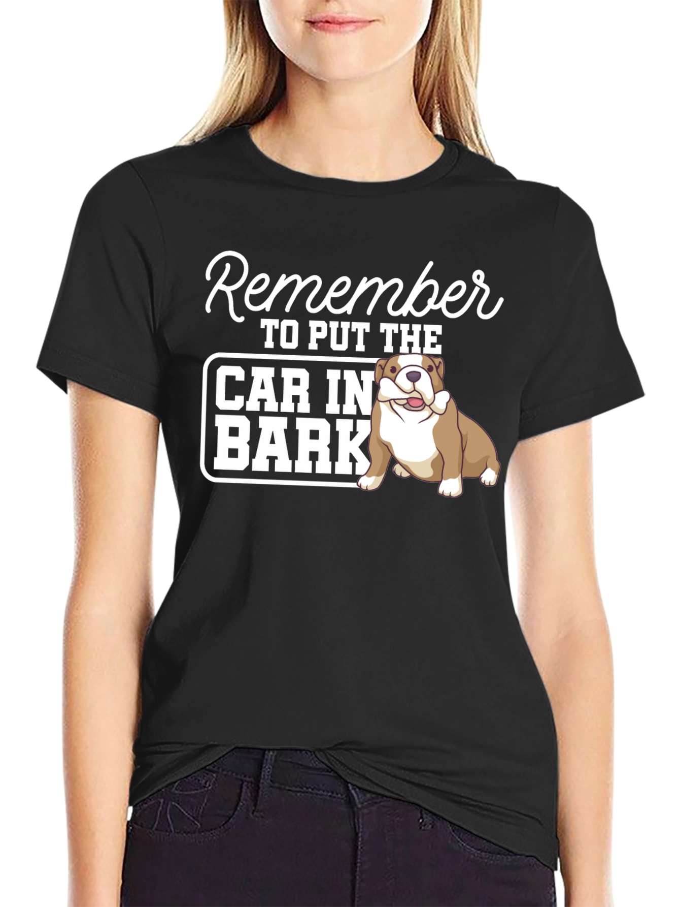 Remember to Put The Car in Bark T-Shirt