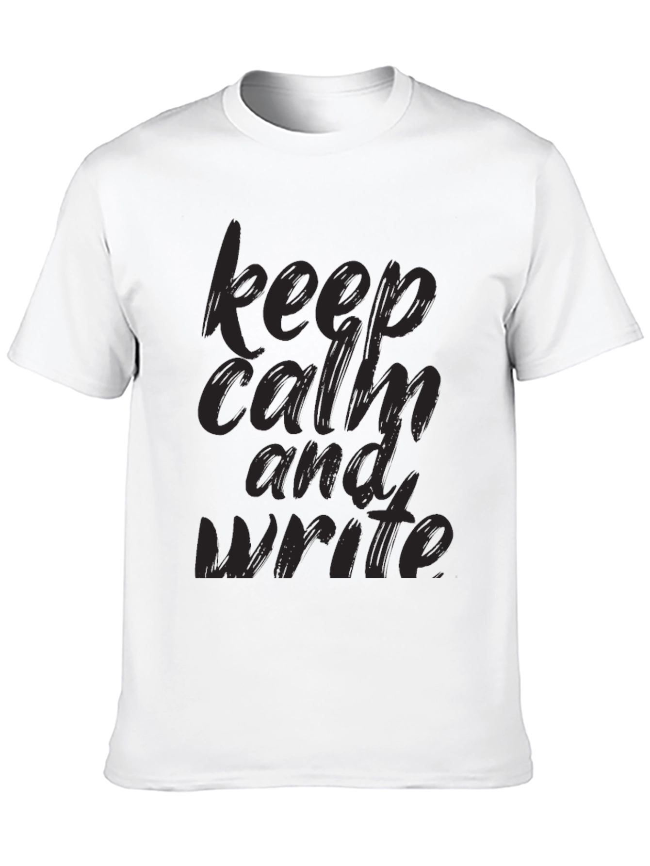 Keep Calm And Write Black T-Shirt