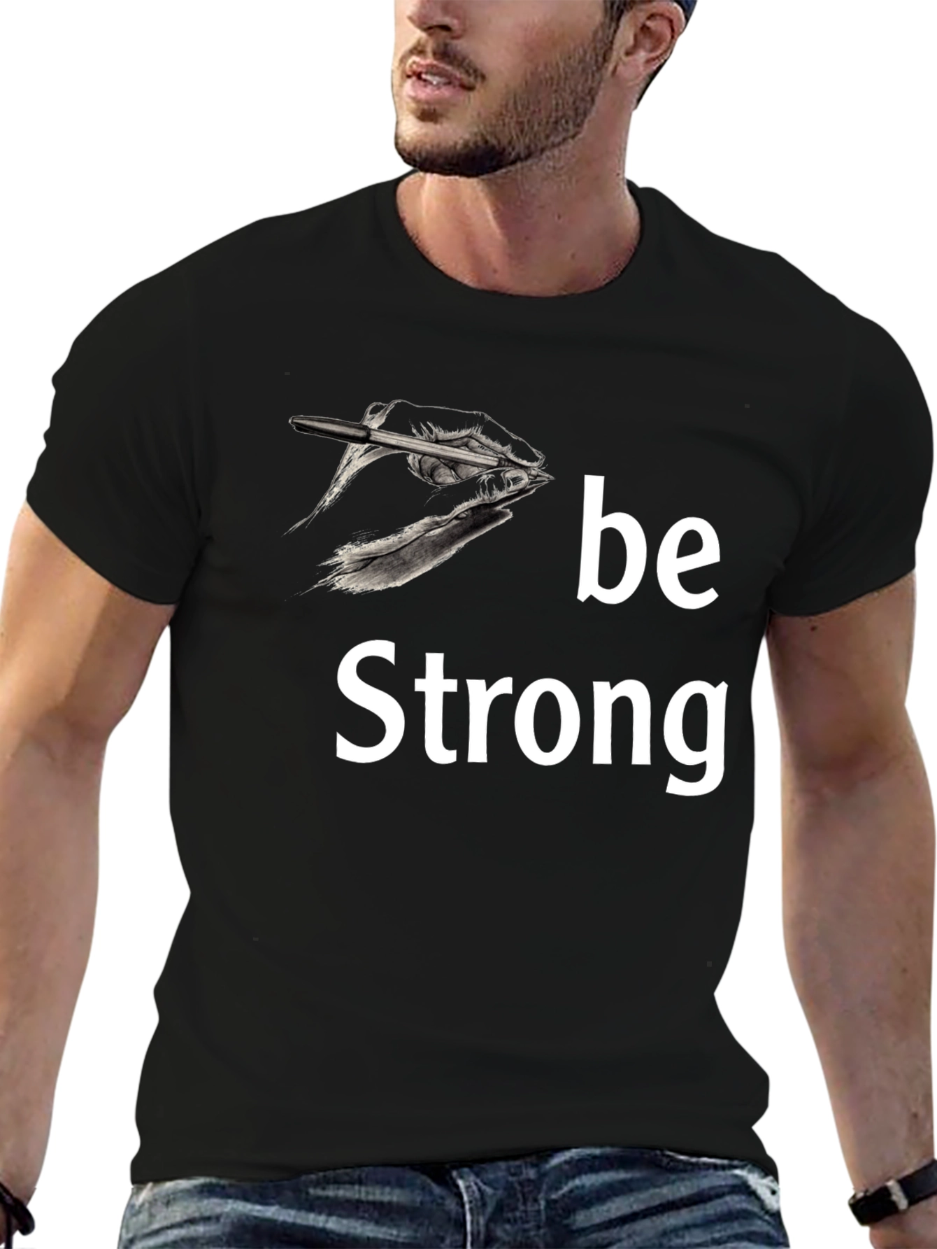 Be Strong T-Shirt: Motivational Graphic Tee