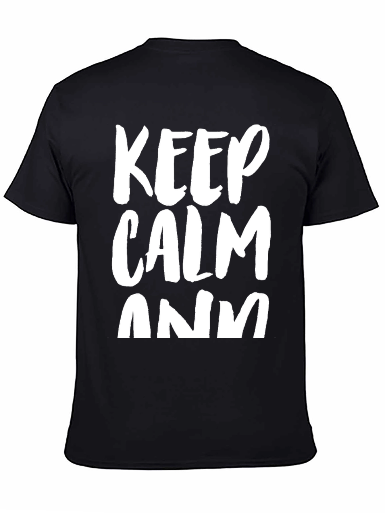 Keep Calm T-Shirt - Funny Graphic Tee