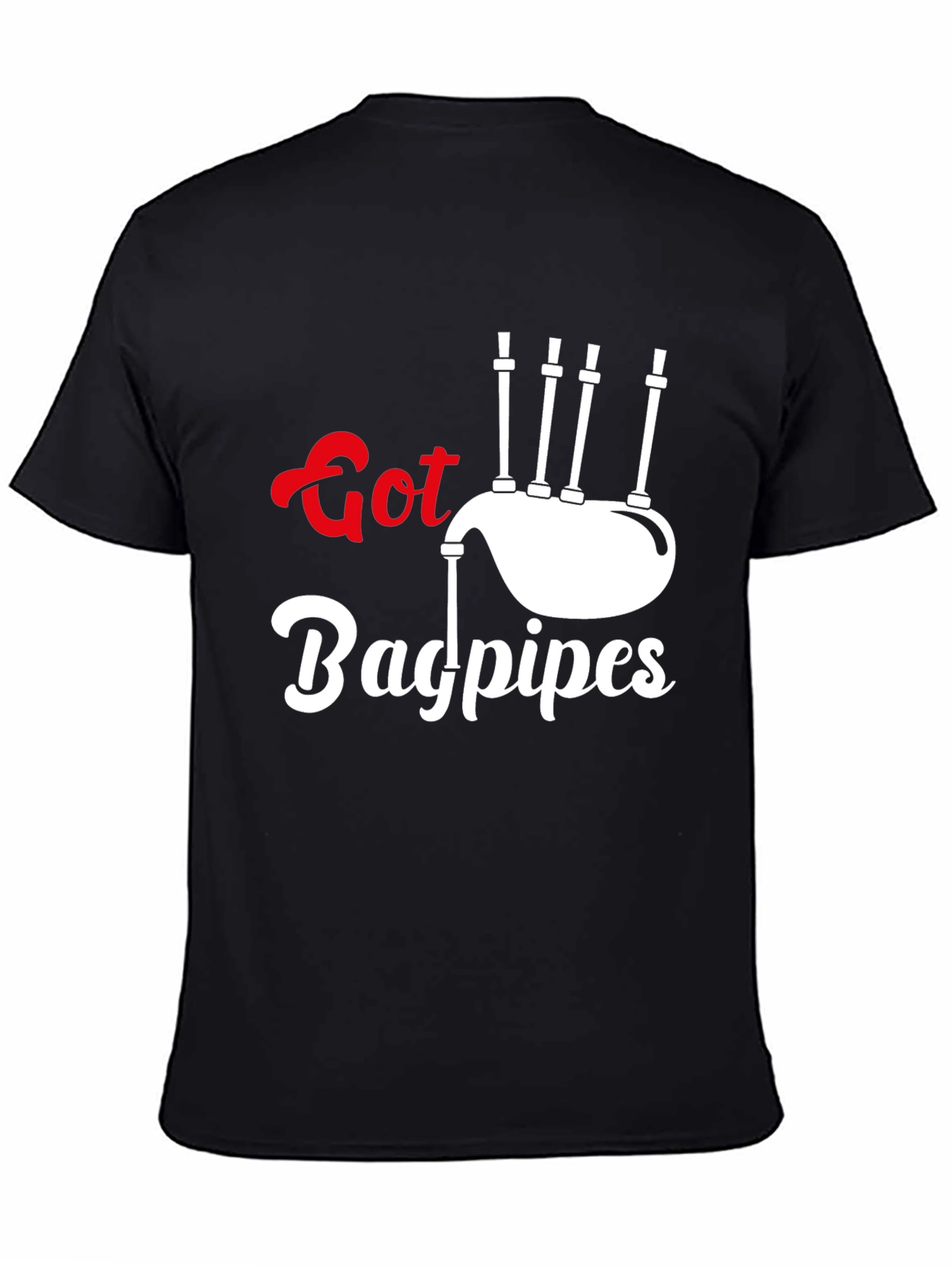Got Bagpipes? Funny Music T-Shirt