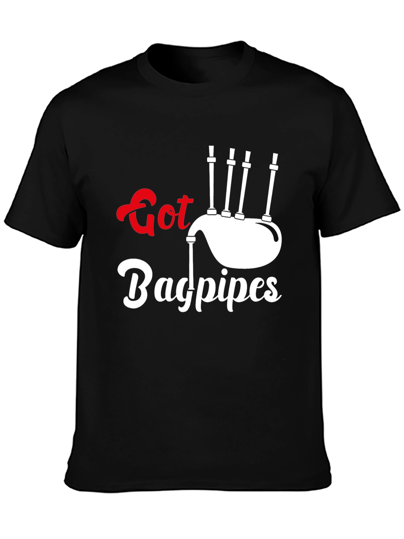 Got Bagpipes? Funny Music T-Shirt
