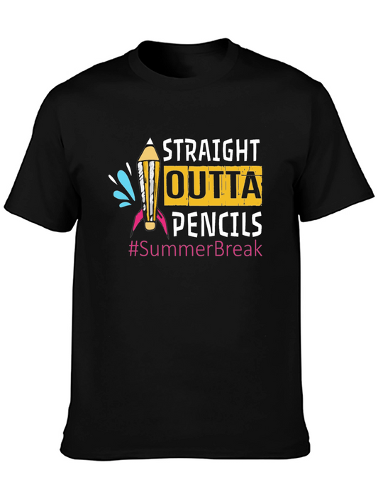 Straight Outta Pencils Summer Break T-Shirt
