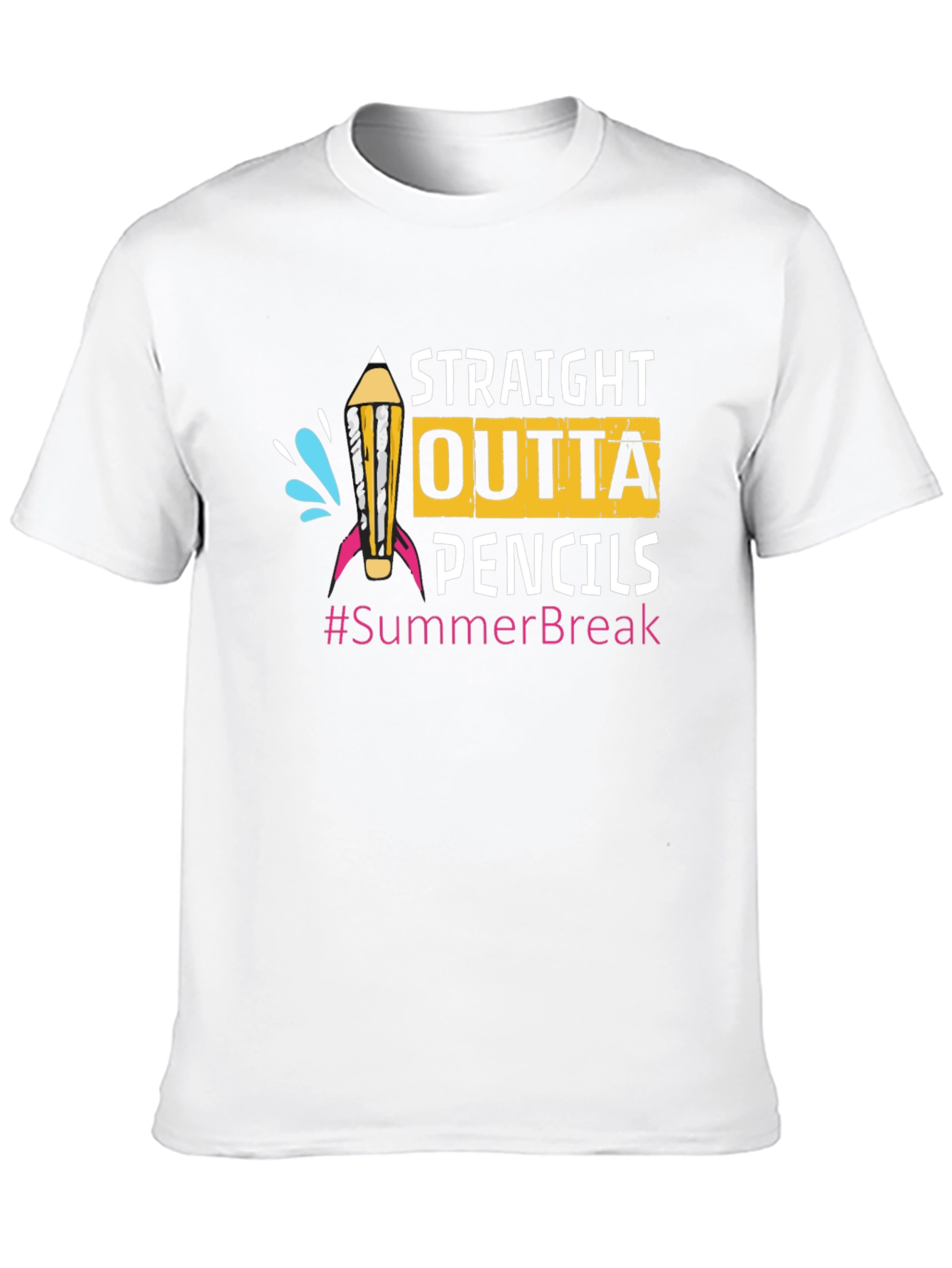 Straight Outta Pencils Summer Break T-Shirt