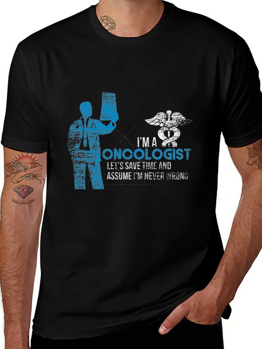 Oncologist T-Shirt - Funny Medical Professional Tee