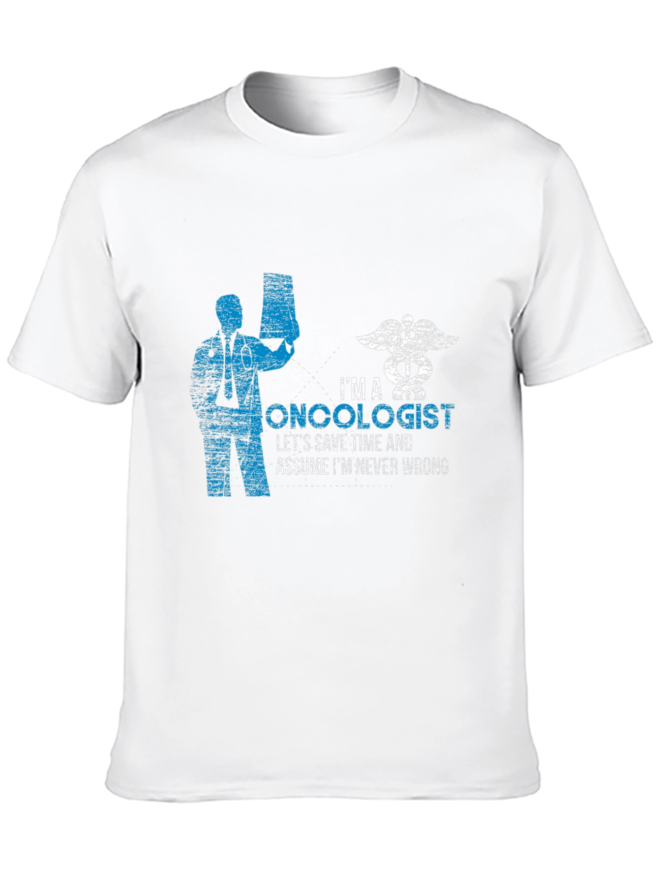Oncologist T-Shirt - Funny Medical Professional Tee