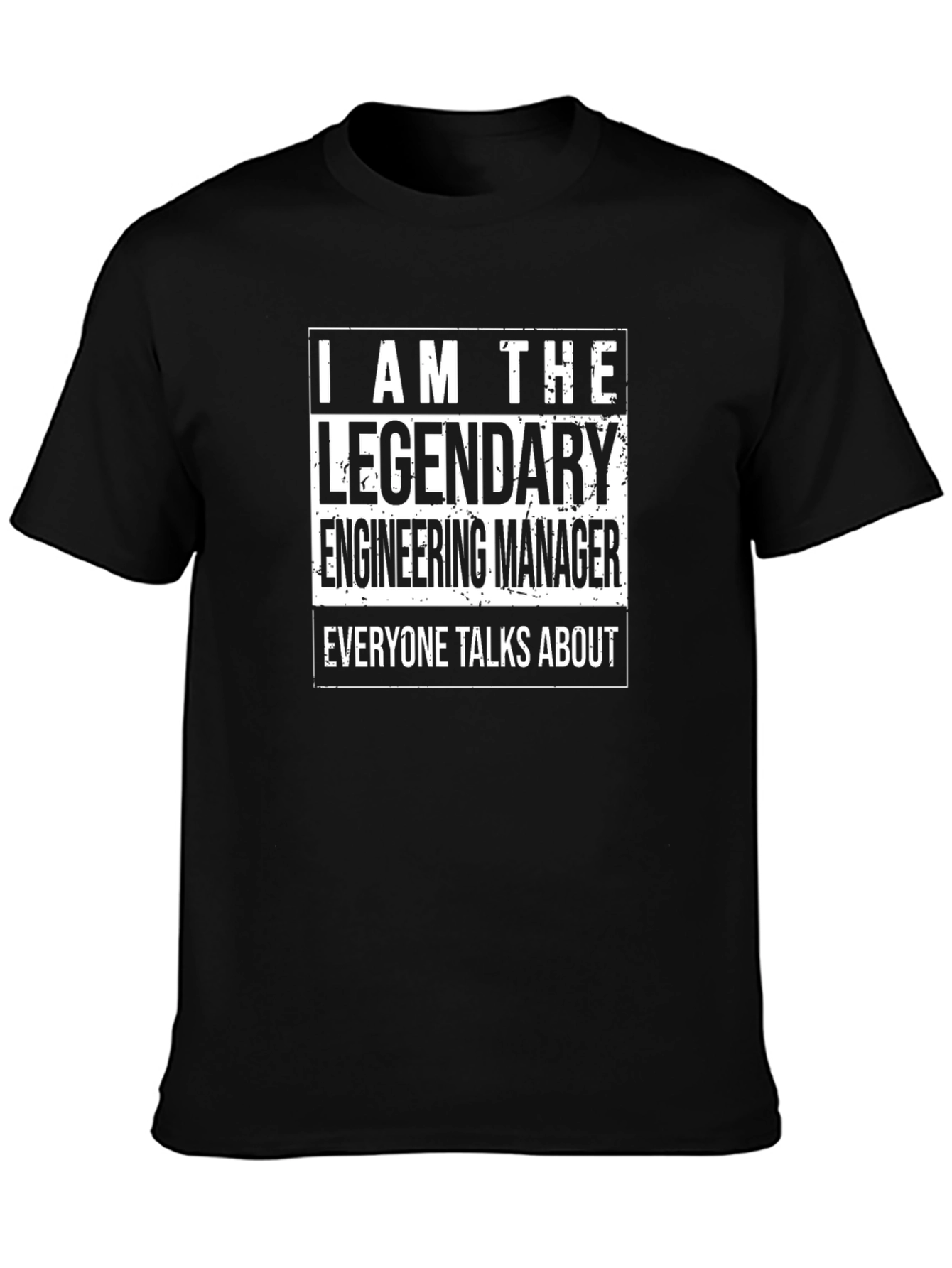Legendary Engineering Manager T-Shirt