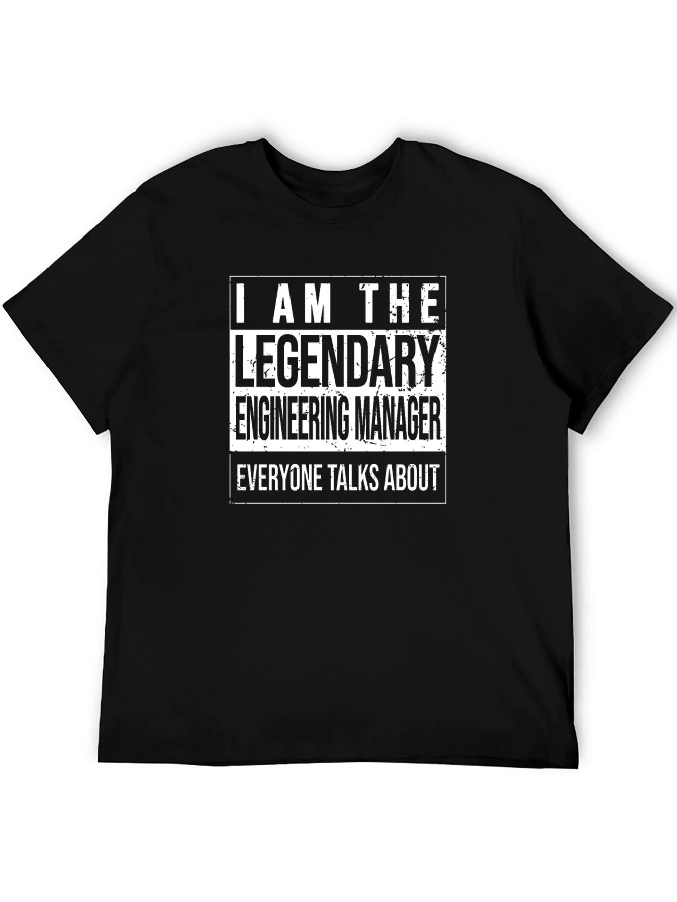 Legendary Engineering Manager T-Shirt
