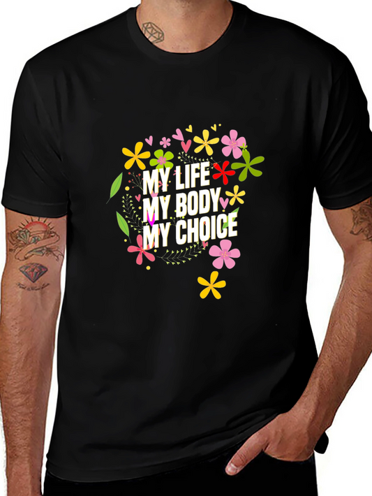 My Body My Choice Floral Tee