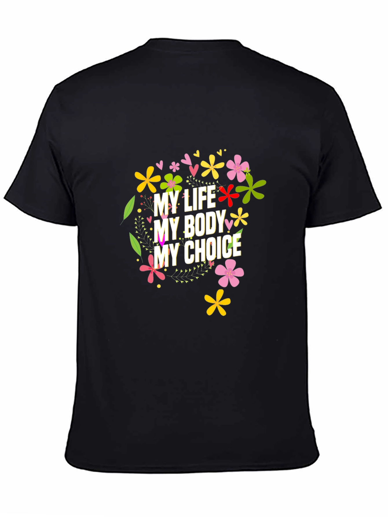 My Body My Choice Floral Tee