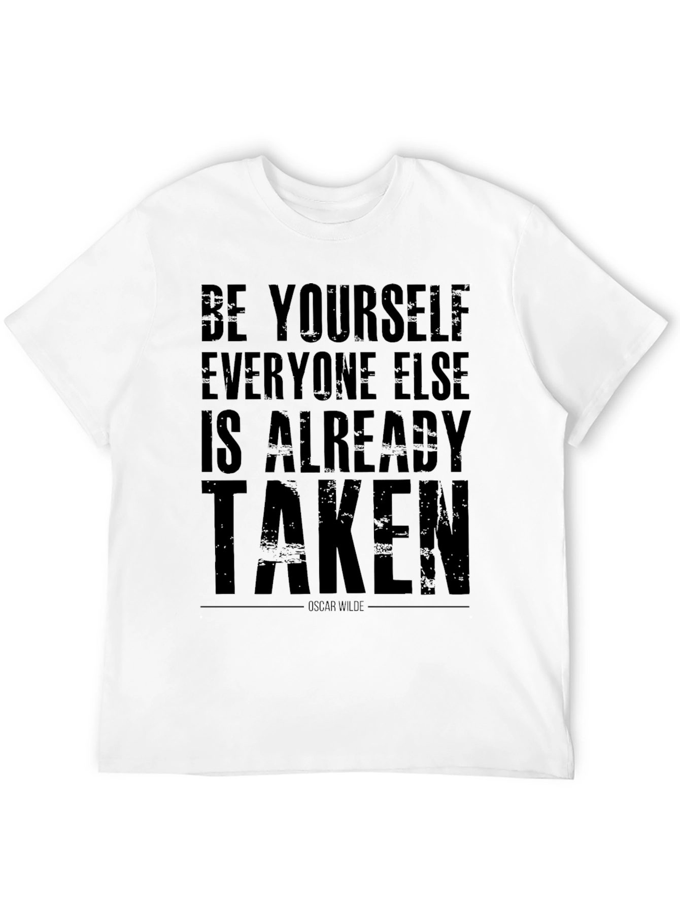 Be Yourself T-Shirt - Oscar Wilde Quote