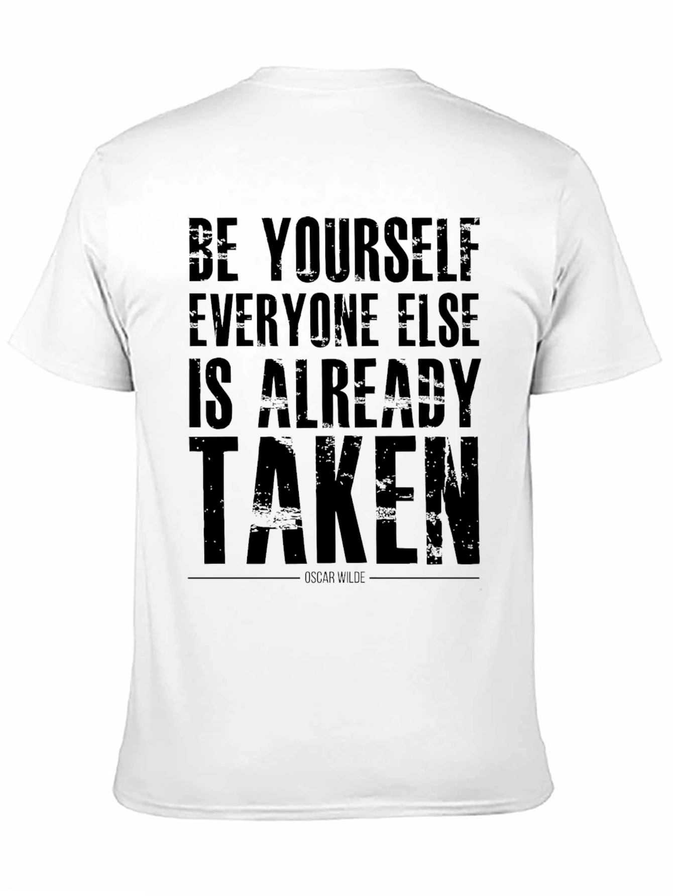 Be Yourself T-Shirt - Oscar Wilde Quote