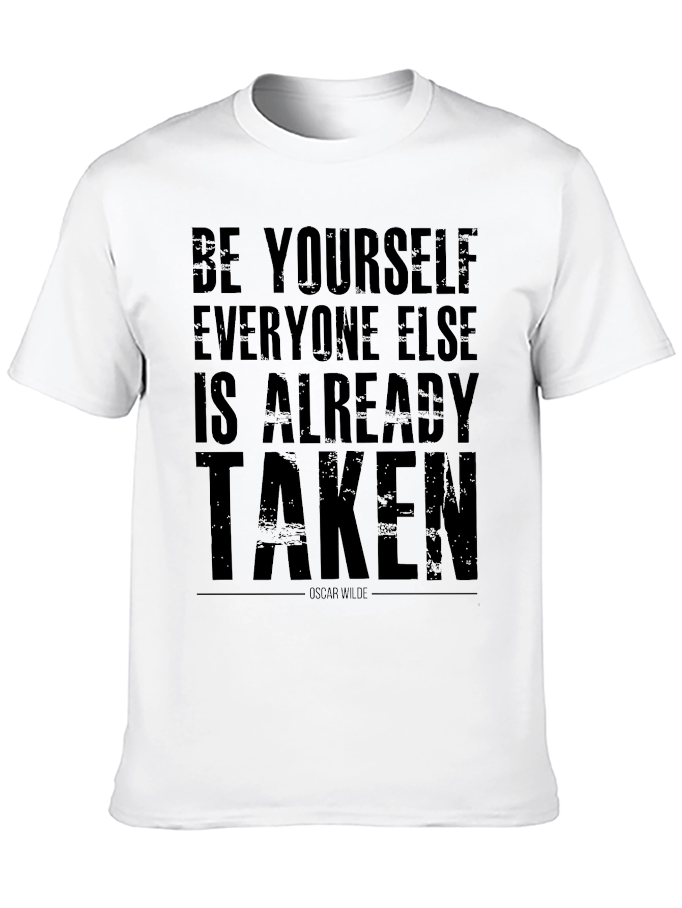Be Yourself T-Shirt - Oscar Wilde Quote