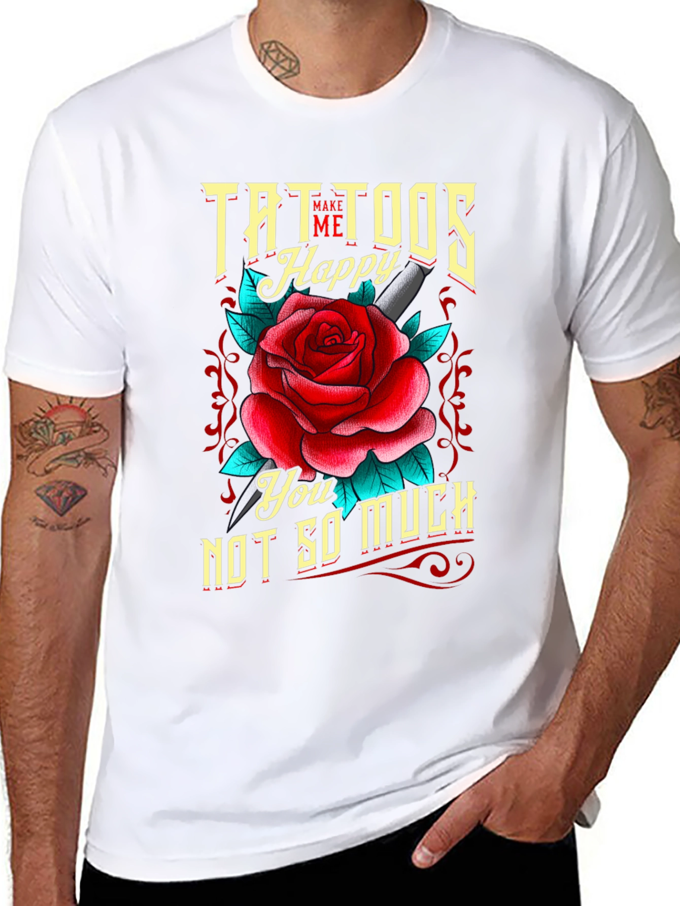 Tattoos Make Me Happy Mens T-Shirt Rose Graphic Tee