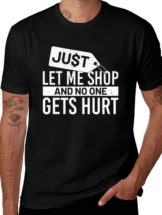 Just Let Me Shop Graphic Tee