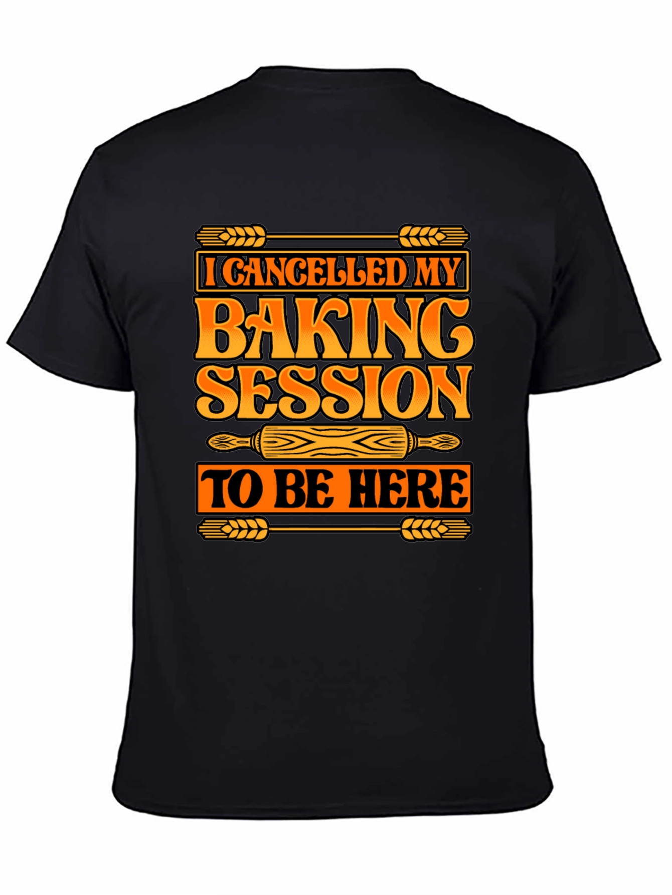 Baking Session T-Shirt - Funny Baker Tee