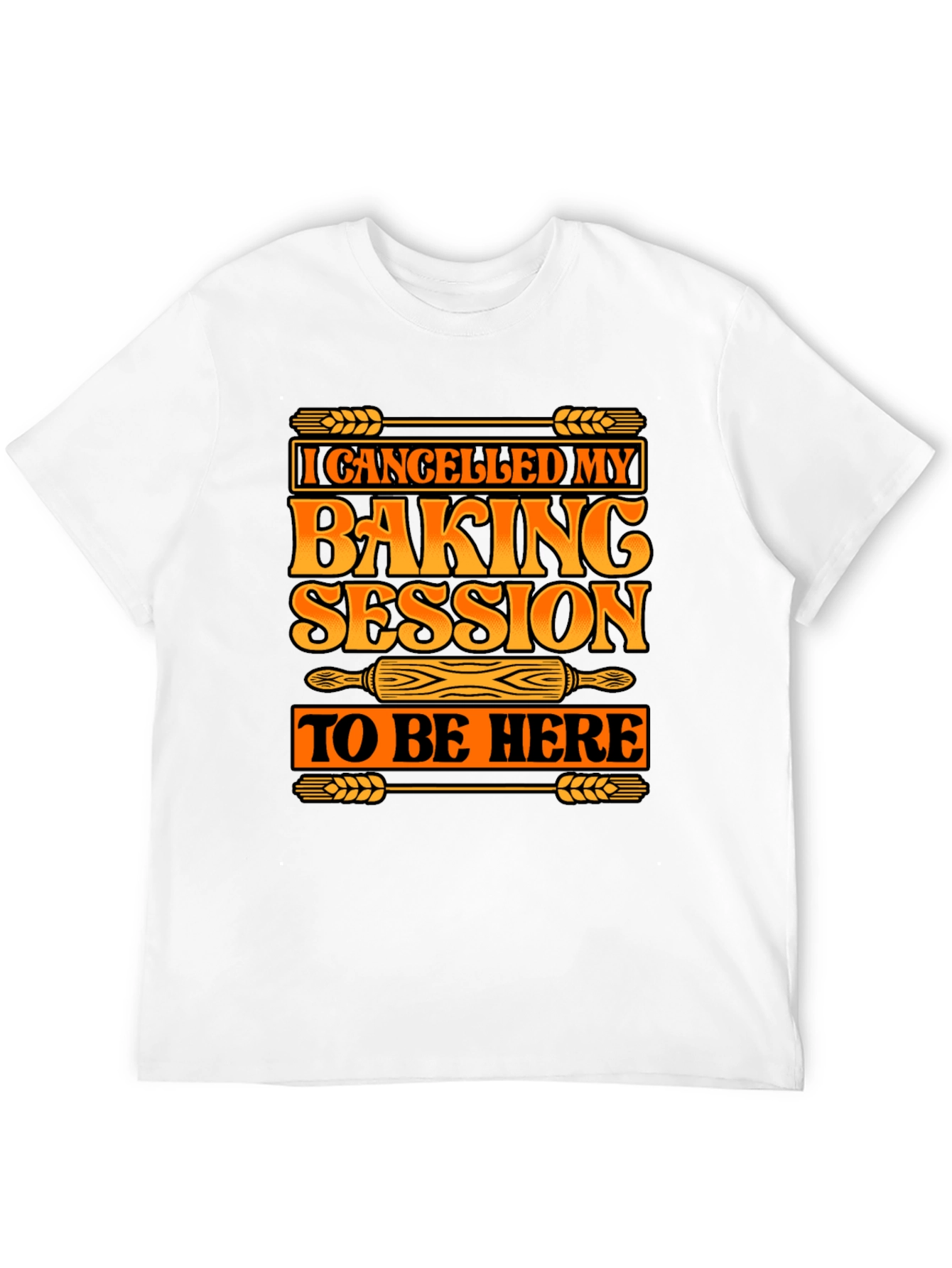 Baking Session T-Shirt - Funny Baker Tee