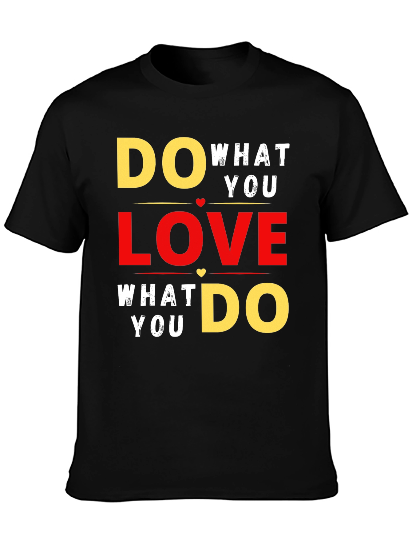 Do What You Love Graphic T-Shirt - Black