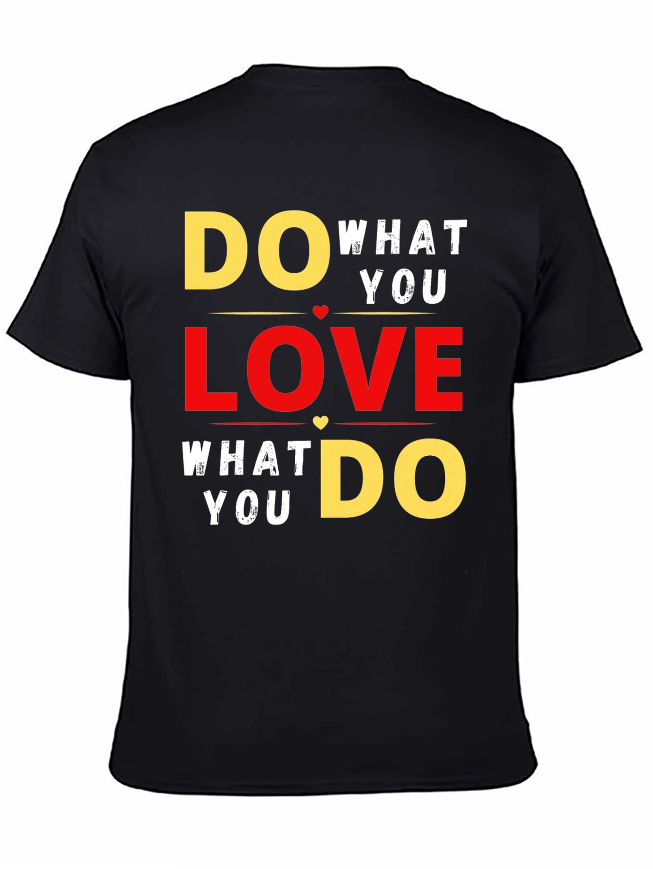 Do What You Love Graphic T-Shirt - Black