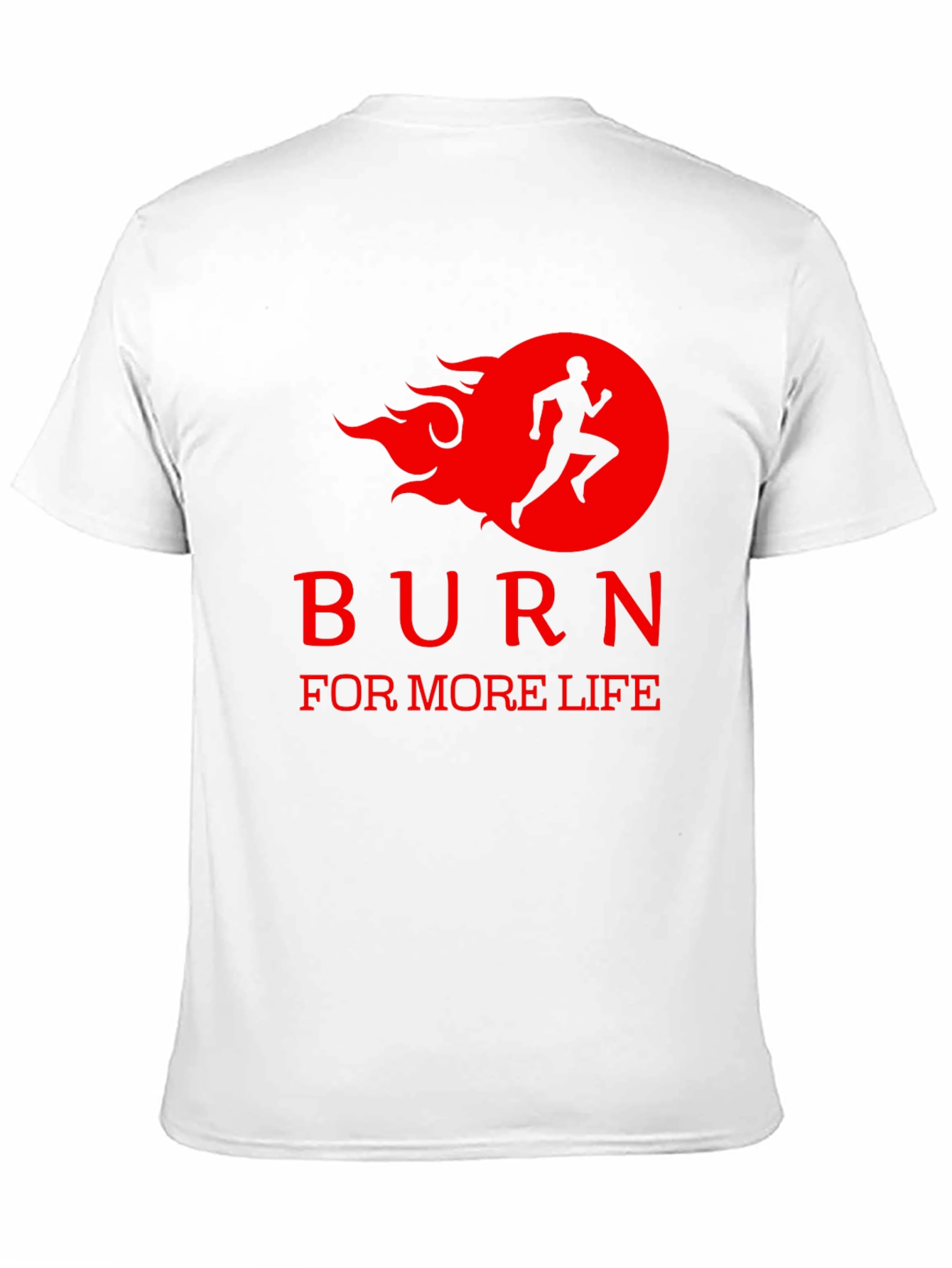 Burn For More Life Graphic Tee