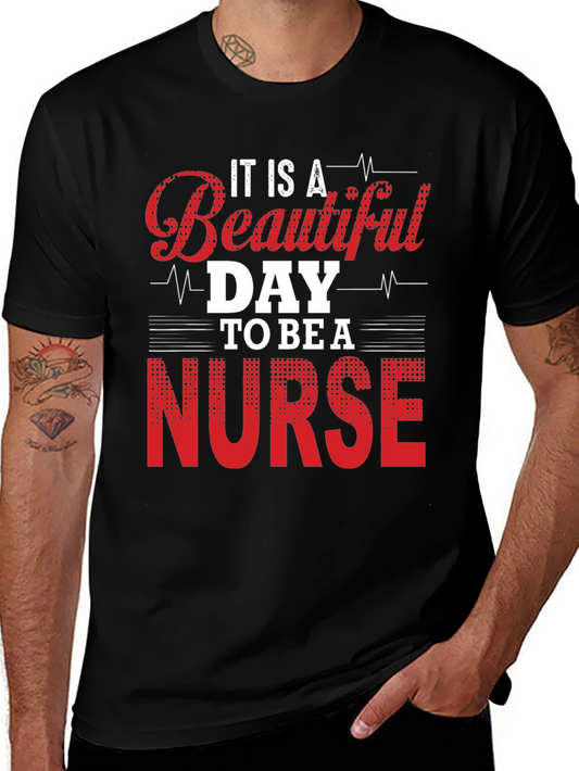 Beautiful Day to Be a Nurse T-Shirt