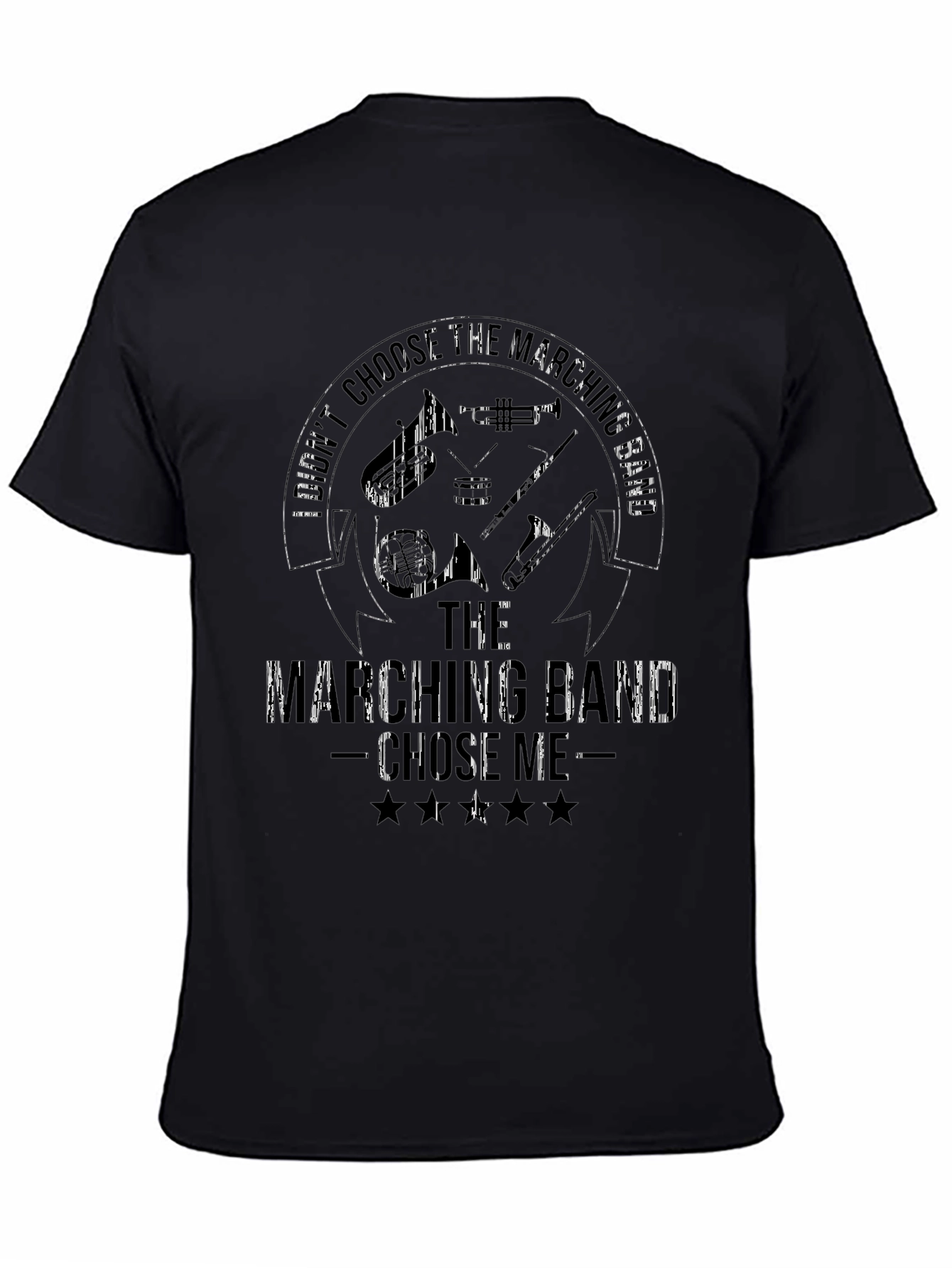 Marching Band T-Shirt - I Didnt Choose...