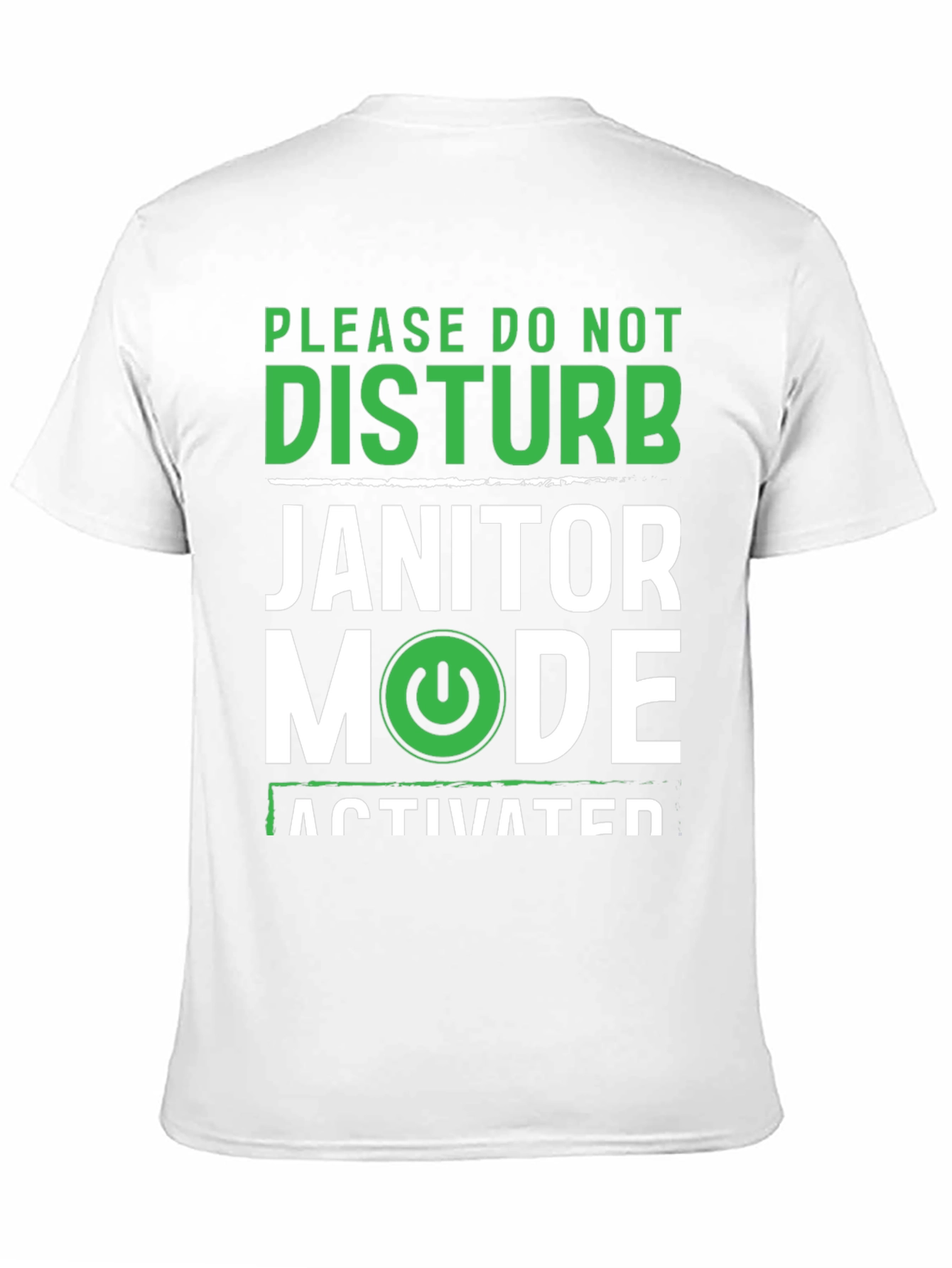 Janitor Mode Activated Graphic T-Shirt