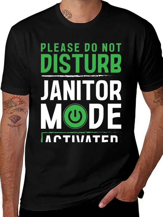 Janitor Mode Activated Graphic T-Shirt