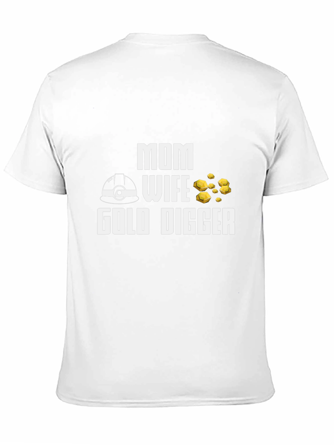 Funny Mom Wife Gold Digger Graphic Tee