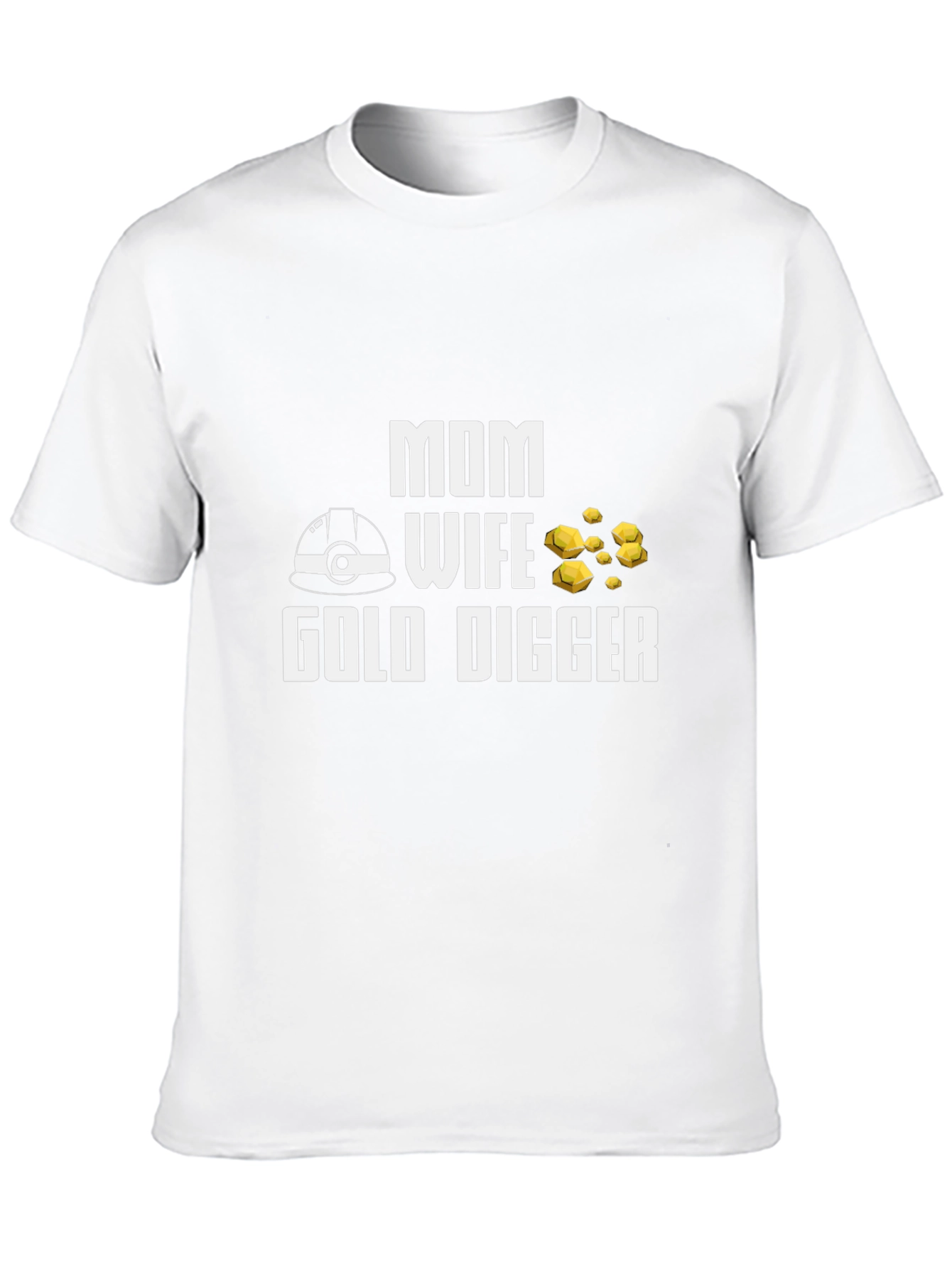 Funny Mom Wife Gold Digger Graphic Tee