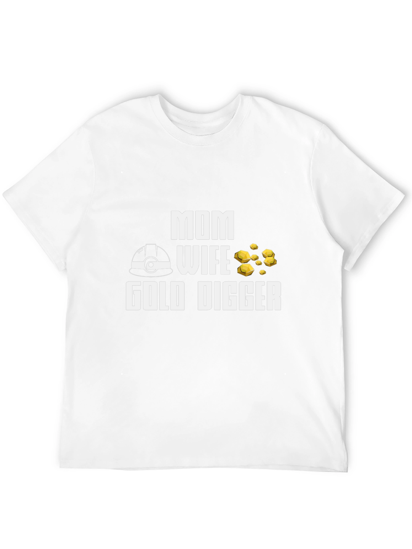 Funny Mom Wife Gold Digger Graphic Tee