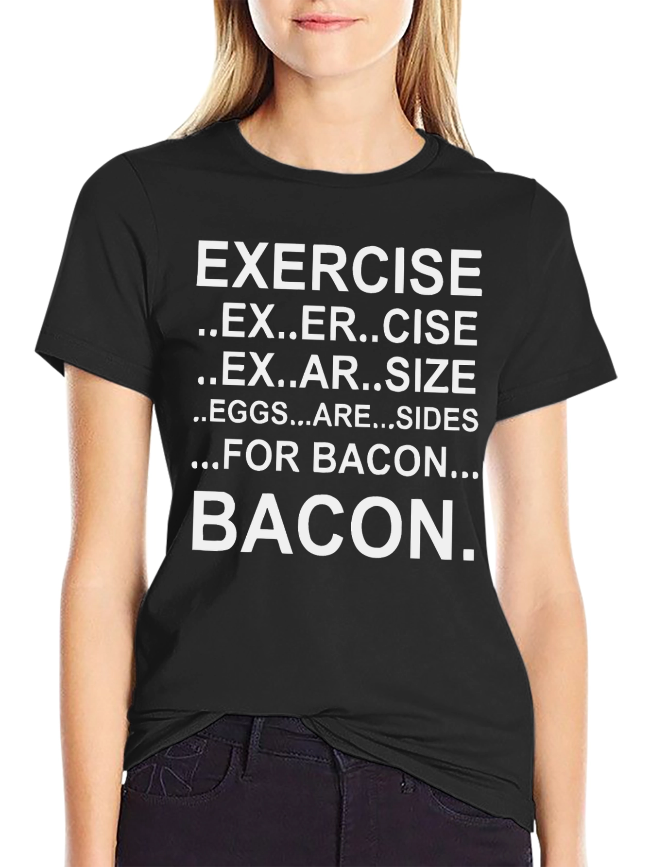 Exercise Bacon T-Shirt: Eggs Are Sides